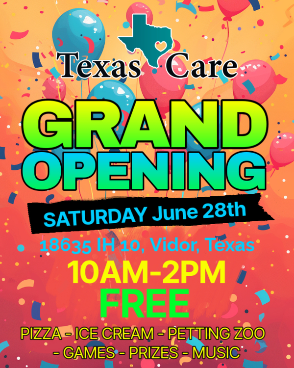 Grand Opening - Texas Care Vidor